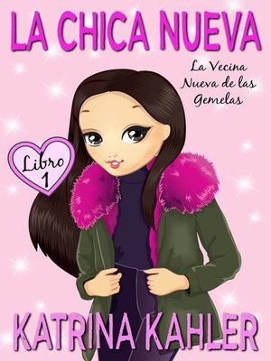 cover image of La Chica Nueva